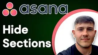 How to Hide Sections in Asana (2025 Guide)