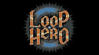 Loop Hero Gameplay