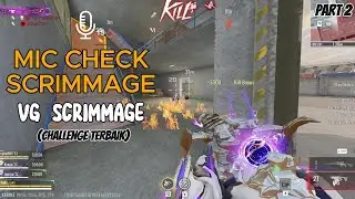BLOOD STRIKE - MIC CHECK VG SCRIMMAGE - PART 2 (MVP)