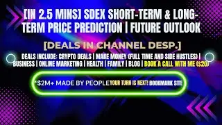 [In 2.5 mins] SDEX Short-Term & Long-Term Price Prediction | Future Outlook [Crypto Deals In Desp.]