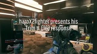 Trim tL (T6) montage challenge response @Its_Trim