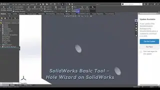 SolidWorks Basic Tool - Hole Wizard on SolidWorks