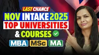 Study in UK: November Intake 2025 Universities & Open Courses 🎓🇬🇧