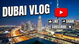 DUBAI TRIP  