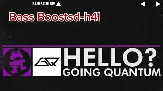 Going Quantum - Hello [Monstercat Release]