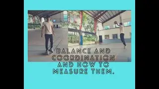 WHAT are BALANCE AND COORDINATION? Stork balance Test, Alternate Hand Wall Toss