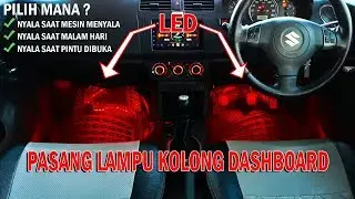 Tutorial Pasang Lampu Kolong Dashboard Mobil