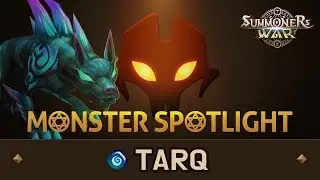 Monster Spotlight: Tarq