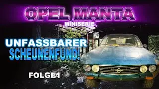 Scheunenfund ! Ein Opel Manta A - Nein, zwei Manta A nach 30 Jahren ausgegraben : Unglaubliche Story