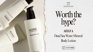 Test and Review: AHAVA Dead Sea Water Mineral Body Lotion