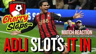 ADLI SLOTS IT IN! - AFC Bournemouth 3-2 Liverpool - LIVE MATCH REACTION! - CHERRY SLAPS!
