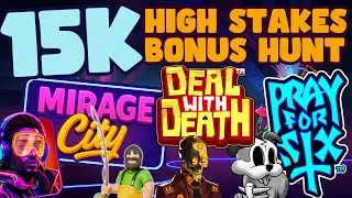 &euro;15,000 HIGH STAKES BONUS HUNT - 23 BONUSES SAVED SO WE NEED A BIG WIN