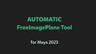 Free ImagePlane tool for Maya 2023
