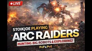 Big Robots, Real Players, No Mercy | ARC Raiders LIVE