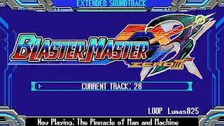 28. The Pinnacle of Man and Machine - Blaster Master Zero 3 OST Extended