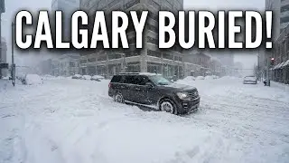 BURIED in Snow! Calgary Streets During Major Winter Storm