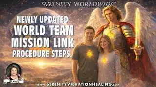 World Team Mission Link procedure steps. Newly updated - Jill Marie