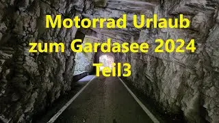 Motorrad Urlaub zum Gardasee 2024 Teil3 / Brasa Schlucht