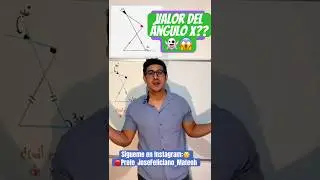 Valor del &aacute;ngulo x entre tri&aacute;ngulos 👻⭐️ #geometria #angulos #reelviral #parati #matematicas