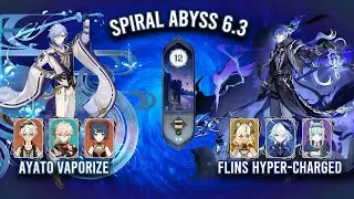 Spiral Abyss 6.3 - C1 Ayato Vaporize & C0 Flins Hyper-Charged | Genshin Impact