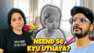 Bachon Ko Neend Se Uthana Maut Ka Khel Hai Bhai | Nitsiya TV | Vlog #125