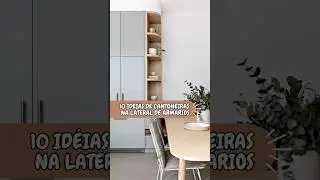 10 ID&Eacute;IAS DE CANTONEIRA NA LATERAL DE ARM&Aacute;RIOS 🤍#design #decor #interiores #casa #apartamentopequeno