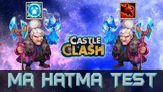 Ma Hatma Test - Scatter vs Berserk | Castle Clash