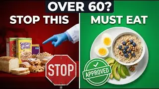 Over 60? 6 Foods SILENTLY Damaging Senior Health and 3 You MUST Eat Daily