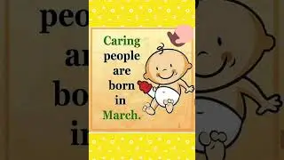 Types of People born in each Month. Part :- 1 ( January, February, March, April )