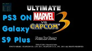 Testing Ultimate Marvel VS Capcom 3 on S9 Plus Exynos 9810 using APS3E and VITA3K ZX