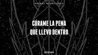 DORIAN - Buenas intenciones (ft. Nita de Fuel Fandango) [Lyric Video]