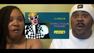 CARDI B - THRU YOUR PHONE (NOT BLEACH LMAO) - REACTION