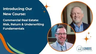 Announcing our New Course - CRE: Risk, Return & Underwriting Fundamentals