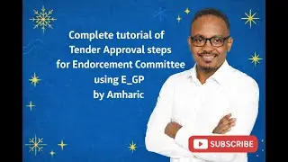 Complete Tutorial of Tender Approval Steps for Endorsement Committee Using E-GP | Amharic