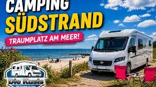 Camping S&uuml;dstrand &ndash; Wohnmobil, Tipps & Erlebnisse