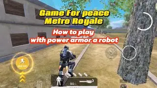 Power armor a robot game for peace metro royale gameplay 🤖