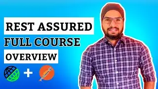 REST Assured API Testing Full Course Overview
