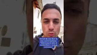Errori da non fare in una conversazione con una ragazza: &ldquo;Interessarsi solo al contenitore&rdquo;