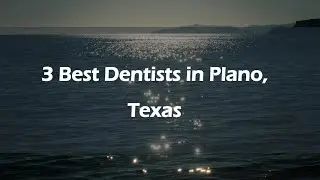 3 Best Dentists in Plano, Texas | Dental Clinics