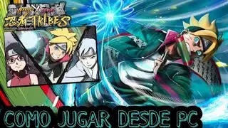 COMO DESCARGAR EN PC NARUTO X BORUTO NINJA TRIBES BETA #NxBNinjaTribes