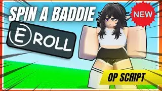 INSANE Spin a Baddie Script &ndash; Auto Farm & Spin OP! | Roblox&rdquo;