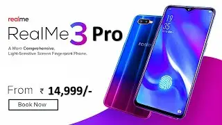 RealMe 3 Pro : Price Specifications Release Date in INDIA