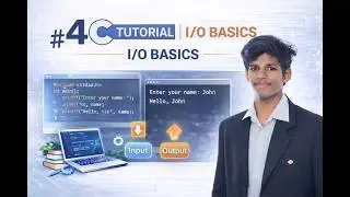 #4 C Programming for Beginners |  I/O (Input-Output) Basics | @FromEEEtoTech