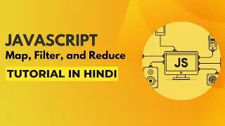 Map, Filter, and Reduce in Javascript | Javascript Tutorial in Hindi #16