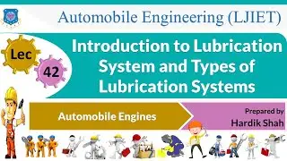 L 42 Lubrication Systems and Types of Lubrications in IC Engine |  Automobile Engines | Automobile