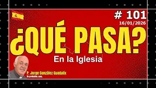 &iquest;QU&Eacute; PASA En la Iglesia? (101)