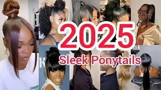 2025 unique sleek ponytail hairstyles for black women | ponytail hairstyle you will love in 2025