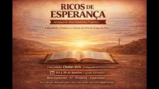 DIA 03 - SEMANA DE REAVIVAMENTO 06/01/2026 - IASD MONTE CASTELO