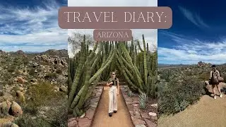 relaxing travel vlog to arizona | hiking pinnacle peak, pool day, shopping haul, botanical garden