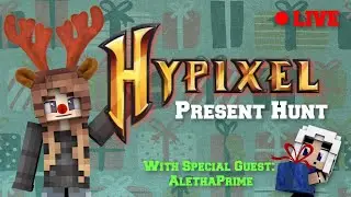 LIVE Hypixel - Present Hunt 2019 with AlethaPrime
